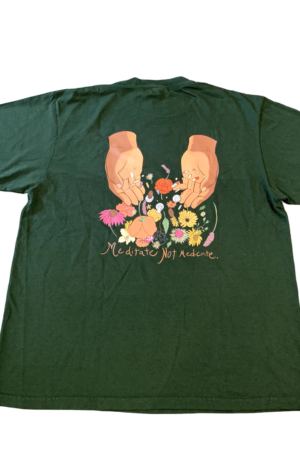 “Meditate Not Medicate” Tee